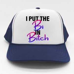 I Put The Bi In Bitch Funny Bisexual Pride Trucker Hat