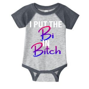 I Put The Bi In Bitch Funny Bisexual Pride Infant Baby Jersey Bodysuit