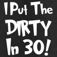 I Put The Dirty In 30 Funny Birthday Gift Adult Drive Performance Visor