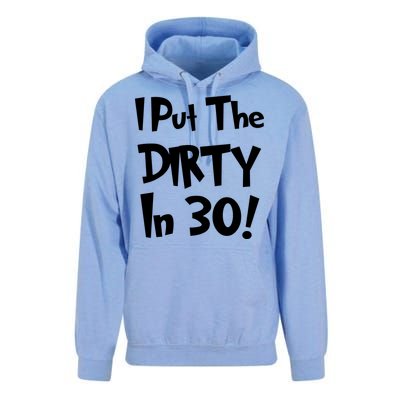 I Put The Dirty In 30 Funny Birthday Gift Unisex Surf Hoodie