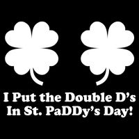 I Put the Double D's In St. PaDDy's Day Funny St. Patrick's Day Backpack
