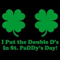 I Put the Double D's In St. PaDDy's Day Funny St. Patrick's Day 16oz Travel Tumbler