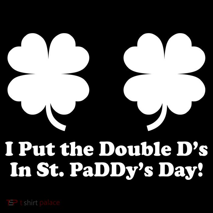 I Put the Double D's In St. PaDDy's Day Funny St. Patrick's Day Tank Top