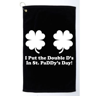 I Put the Double D's In St. PaDDy's Day Funny St. Patrick's Day Golf Towel