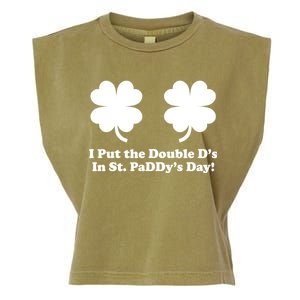 I Put the Double D's In St. PaDDy's Day Funny St. Patrick's Day Garment-Dyed Women's Muscle Tee