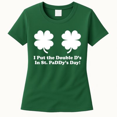 I Put the Double D's In St. PaDDy's Day Funny St. Patrick's Day Womens T-Shirt