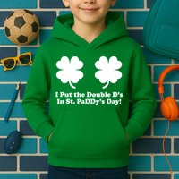 I Put the Double D's In St. PaDDy's Day Funny St. Patrick's Day Kids Hoodie