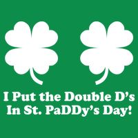 I Put the Double D's In St. PaDDy's Day Funny St. Patrick's Day Kids T-Shirt