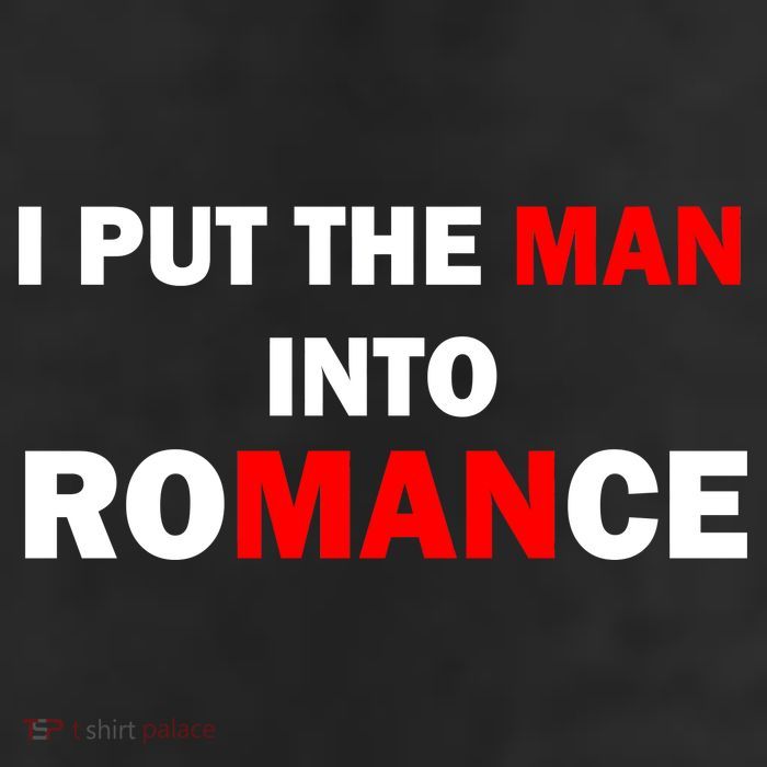 I Put The Man Into Romance 11oz C Handle Ceramic Mug