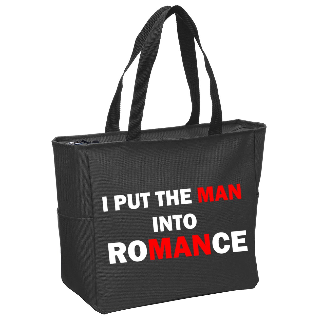 I Put The Man Into Romance Zip Tote Bag