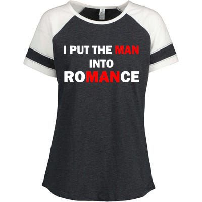 I Put The Man Into Romance Enza Ladies Jersey Colorblock Tee