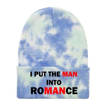 I Put The Man Into Romance Tie Dye 12in Knit Beanie