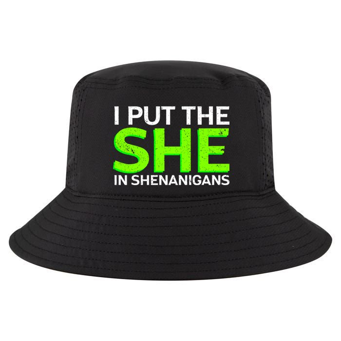 I Put The She In Shenanigans Cool Comfort Performance Bucket Hat