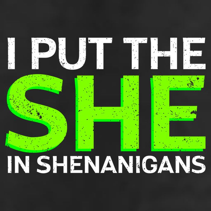 I Put The She In Shenanigans Cool Comfort Performance Bucket Hat