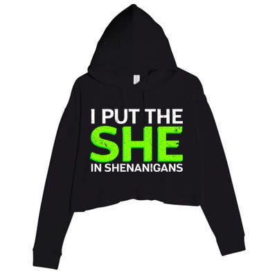 I Put The She In Shenanigans Crop Fleece Hoodie