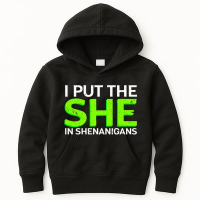 I Put The She In Shenanigans Kids Hoodie