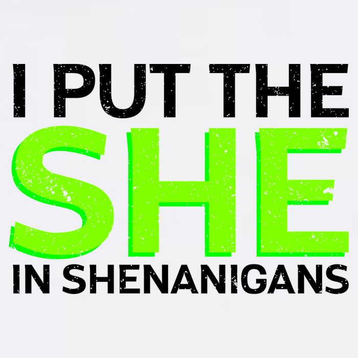 I Put The She In Shenanigans Garment-Dyed Sweatshirt