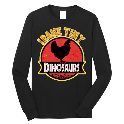 I Raise Tiny Dinosaurs Long Sleeve Shirt