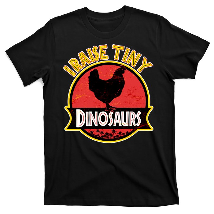 I Raise Tiny Dinosaurs T-Shirt