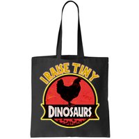 I Raise Tiny Dinosaurs Tote Bag