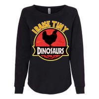 I Raise Tiny Dinosaurs Womens California Wash Sweatshirt