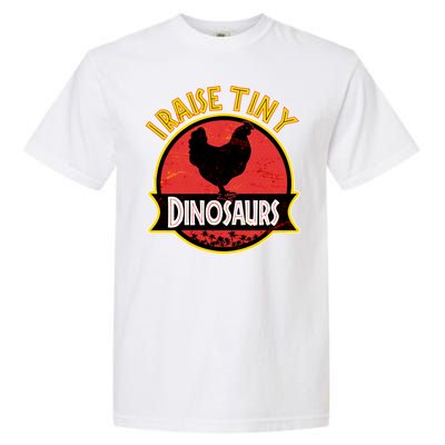 I Raise Tiny Dinosaurs Garment-Dyed Heavyweight T-Shirt