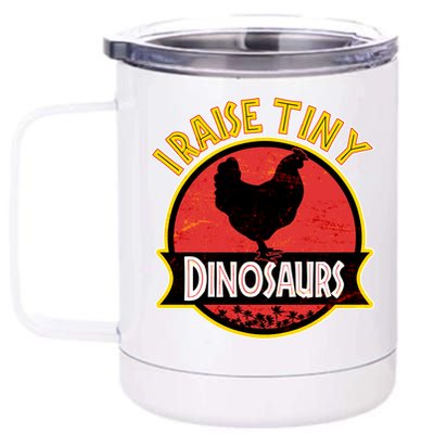 I Raise Tiny Dinosaurs 12 oz Stainless Steel Tumbler Cup