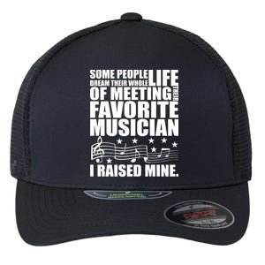 I Raised Mine Favorite Musician Flexfit Unipanel Trucker Cap