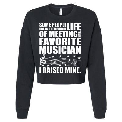 I Raised Mine Favorite Musician Cropped Pullover Crew