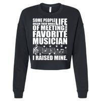 I Raised Mine Favorite Musician Cropped Pullover Crew