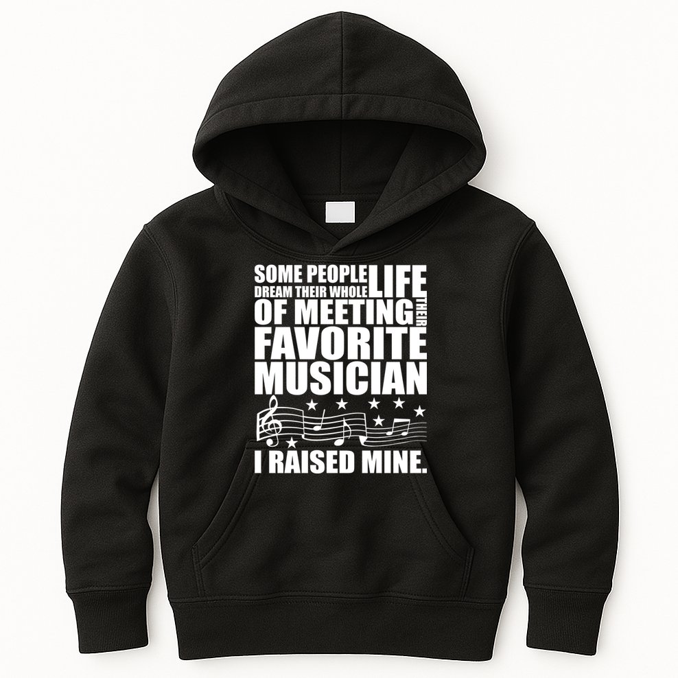 I Raised Mine Favorite Musician Kids Hoodie