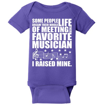 I Raised Mine Favorite Musician Baby Bodysuit