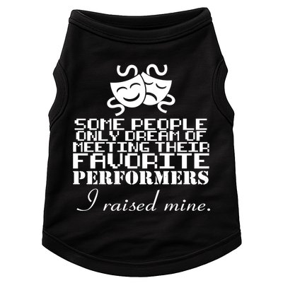 I Raised My Favorite Performers  Doggie Tank