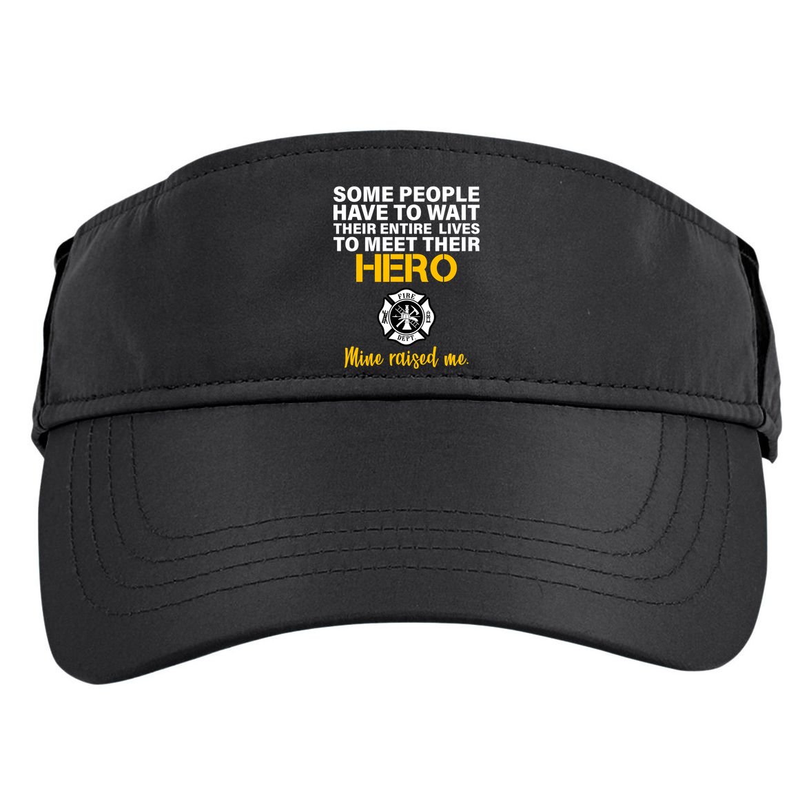I Raised My Firefighter Hero Adult Drive Performance Visor