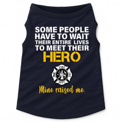 I Raised My Firefighter Hero Doggie Tank