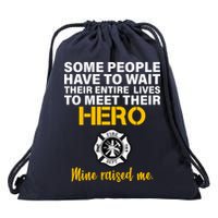 I Raised My Firefighter Hero Drawstring Bag