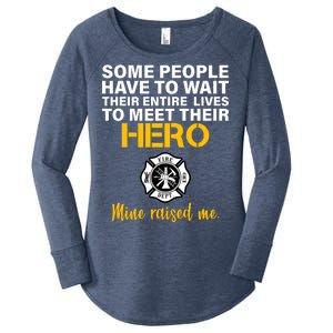 I Raised My Firefighter Hero Women's Perfect Tri Tunic Long Sleeve Shirt