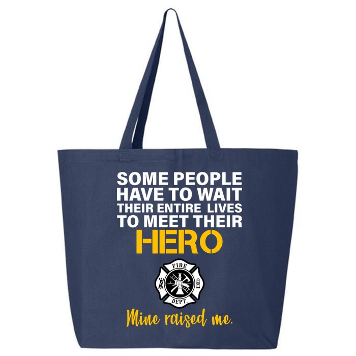 I Raised My Firefighter Hero 25L Jumbo Tote