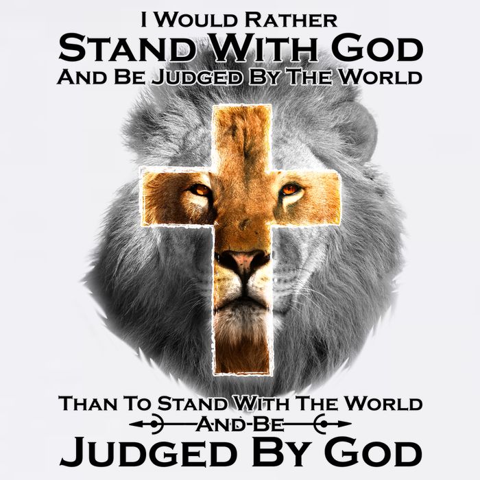 I Rather Stand With God And Be Judge By The World Garment-Dyed Sweatshirt