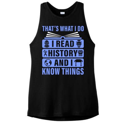 I Read History And I Know Things Funny Ladies PosiCharge Tri-Blend Wicking Tank