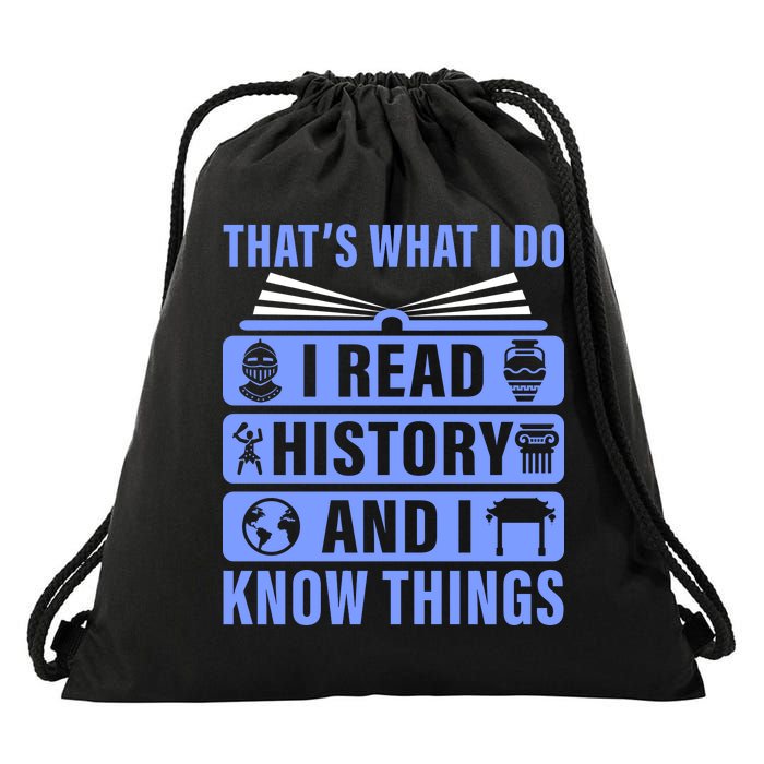 I Read History And I Know Things Funny Drawstring Bag