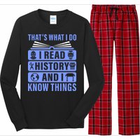 I Read History And I Know Things Funny Long Sleeve Pajama Set