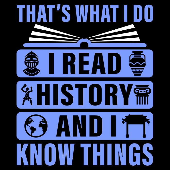 I Read History And I Know Things Funny 16 in Basic Backpack