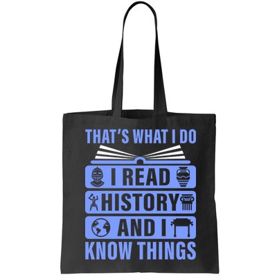 I Read History And I Know Things Funny Bag