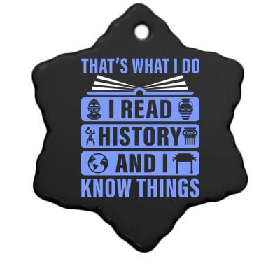 I Read History And I Know Things Funny Ceramic Star Ornament