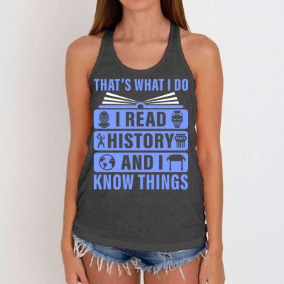 I Read History And I Know Things Funny Women's Knotted Racerback Tank