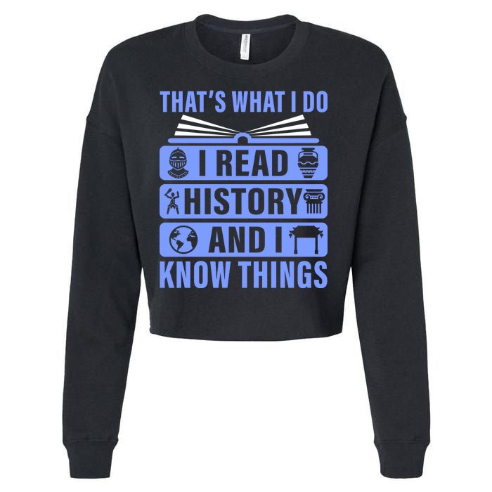 I Read History And I Know Things Funny Cropped Pullover Crew