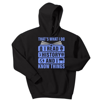 I Read History And I Know Things Funny Kids Hoodie