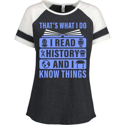 I Read History And I Know Things Funny Enza Ladies Jersey Colorblock Tee