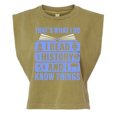 I Read History And I Know Things Funny Garment-Dyed Women's Muscle Tee